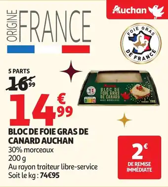 Auchan Bloc de foie gras de canard auchan offre