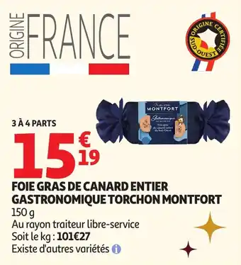 Auchan Foie gras de canard entier gastronomique torchon montfort offre
