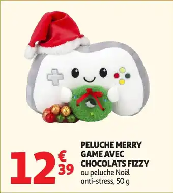 Auchan Peluche merry game avec chocolats fizzy offre