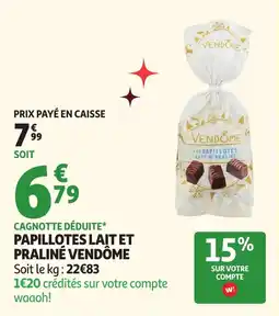 Auchan Papillotes laitet praliné vendôme offre