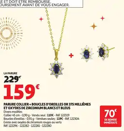 Auchan Parure collier + boucles d'oreilles or 375 millièmes et oxydes de zirconium blancs et bleus offre