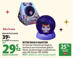 Auchan Bitzee boule hamster offre