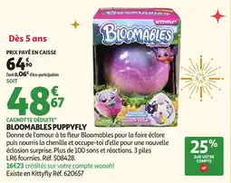 Auchan Bloomables puppyfly offre