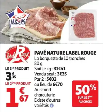 Auchan Pavé nature label rouge offre