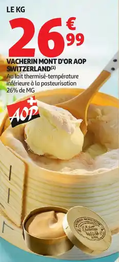 Auchan Vacherin mont d'or aop switzerland offre