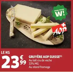 Auchan Gruyère aop suisse offre
