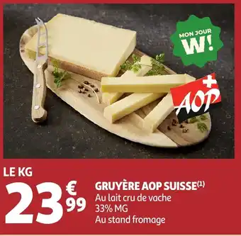 Auchan Gruyère aop suisse offre