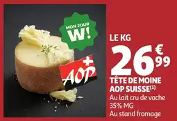 Auchan Tête de moine aop suisse offre