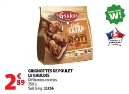 Auchan Grignottes de poulet le gaulois offre