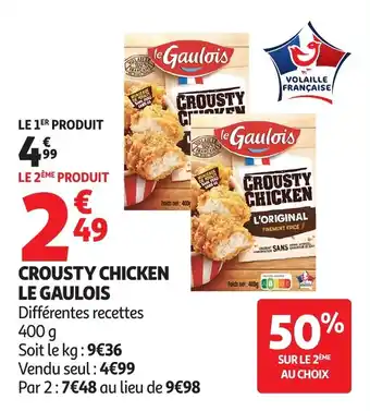 Auchan Crousty chicken le gaulois offre