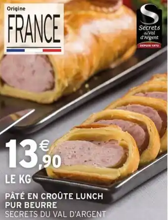 Intermarché Pâté en croûte lunch pur beurre offre