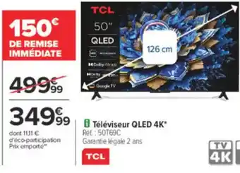 Carrefour Téléviseur qled 4k offre