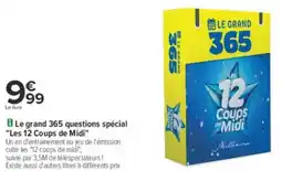 Carrefour Le grand 365 questions spécial les 12 coups de midi offre