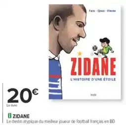 Carrefour Zidane offre