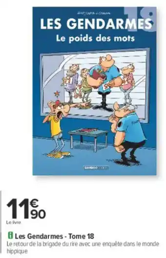 Carrefour Les gendarmes tome 18 offre