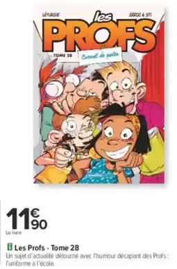 Carrefour Les profs tome 28 offre