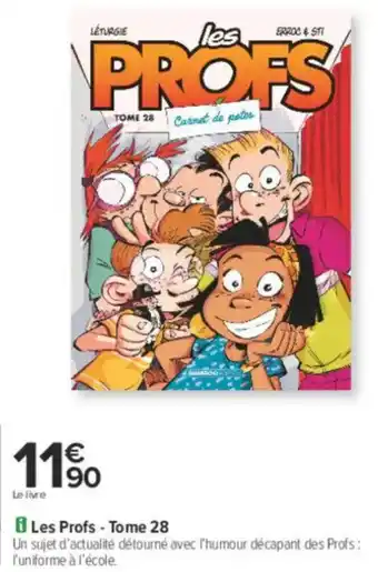 Carrefour Les profs tome 28 offre