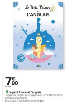 Carrefour Le petit prince et l'anglais offre