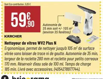 Bricorama KÄRCHER Nettoyeur de vitres WV2 Plus N offre