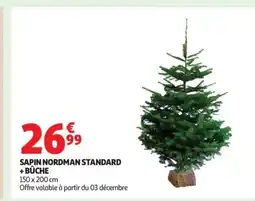 Auchan Supermarché Sapin nordman standard + bûche offre