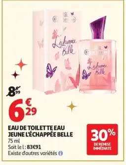 Auchan Supermarché L'ÉCHAPPÉE BELLE Eau de toilette eau jeune offre