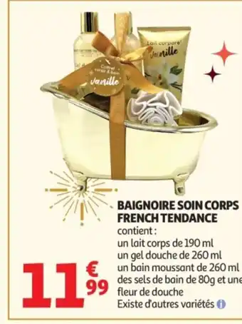 Auchan Supermarché Baignoire soin corps french tendance offre