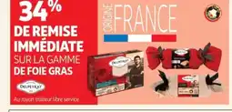 Auchan Supermarché DELPEYRAT Sur la gamme de foie gras offre