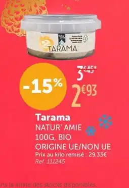 L'Eau Vive NATUR' AMIE BIO Tarama offre