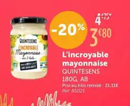 L'Eau Vive QUINTESENS L'incroyable mayonnaise offre