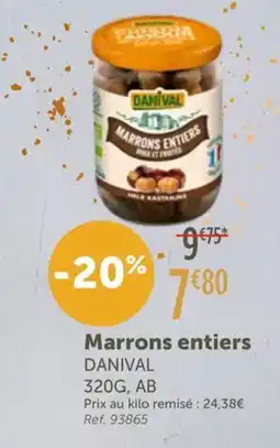 L'Eau Vive DANIVAL Marrons entiers offre