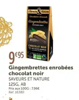 L'Eau Vive SAVEURS ET NATURE Gingembrettes enrobées chocolat noir offre