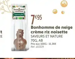 L'Eau Vive SAVEURS ET NATURE Bonhomme de neige crème riz noisette offre