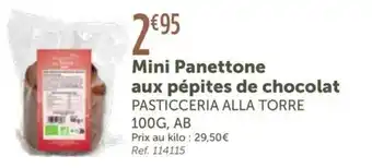 L'Eau Vive PASTICCERIA ALLA TORRE Mini Panettone aux pépites de chocolat offre