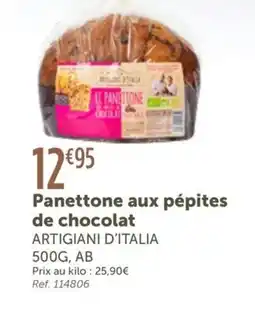 L'Eau Vive ARTIGIANI D'ITALIA Panettone aux pépites de chocolat offre