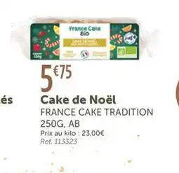 L'Eau Vive FRANCE CAKE TRADITION Cake de Noël offre