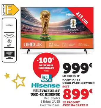 Super U Téléviseur 85' uhd 4k hisense offre