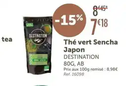 L'Eau Vive DESTINATION Thé vert Sencha Japon offre