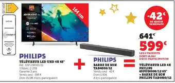 Super U Téléviseur led uhd 4k 65" + barre de son tab4000/12 philips offre