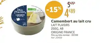L'Eau Vive LAIT PLAISIRS Camembert au lait cru offre