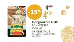 L'Eau Vive BONNETERRE Gorgonzola DOP offre