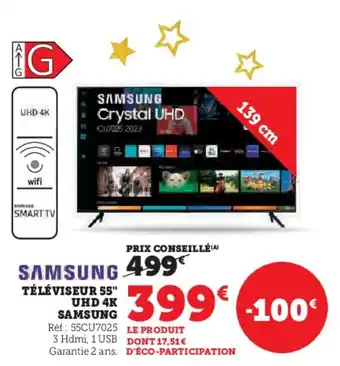 Super U Téléviseur 55" uhd 4k samsung offre