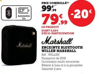 Super U Enceinte bluetooth willen marshall offre