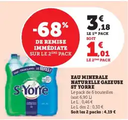 Hyper U ST YORRE Eau minerale naturelle gazeuse offre