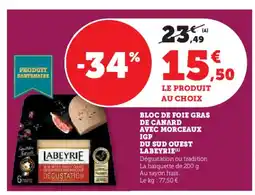 Hyper U LABEYRIE Bloc de foie gras de canard avec morceaux igp du sud ouest offre