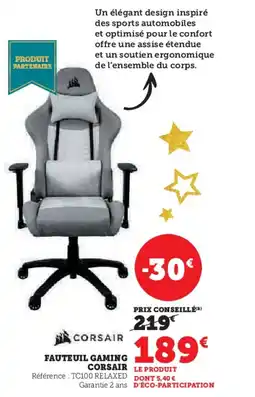 Super U Fauteuil gaming corsair offre
