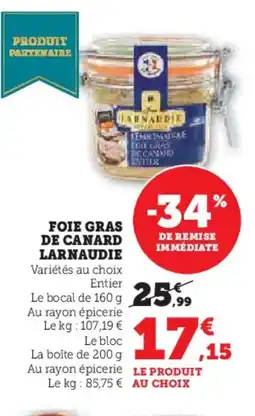 Hyper U LARNAUDIE Foie gras de canard offre