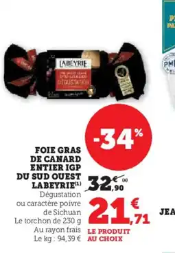 Hyper U LABEYRIE Foie gras de canard entier igp du sud quest offre