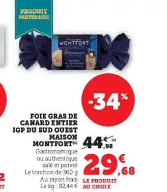 Hyper U MAISON MONTFORT Foie gras de canard entier igp du sud ouest offre