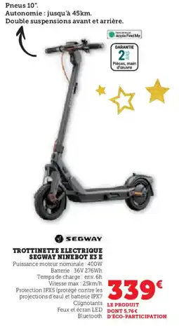 Super U Trottinette electrique segway ninebot e3 e offre