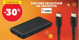 Super U SUR UNE SELECTION DE PRODUITS belkin offre